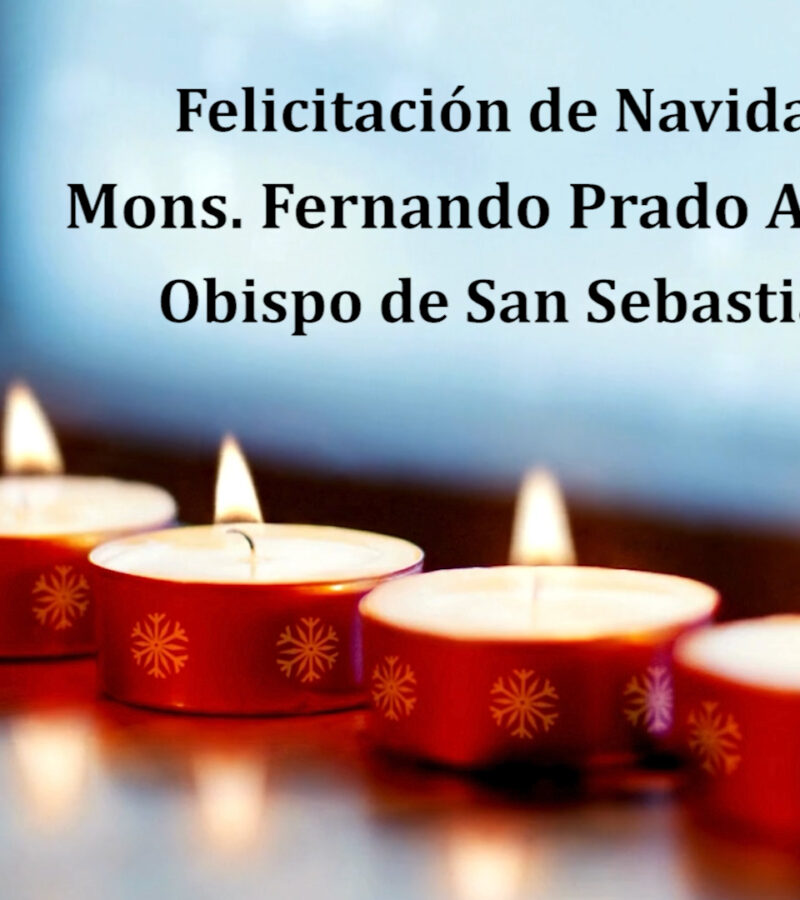 Felicitación de Navidad de Mons. Fernando Prado Ayuso