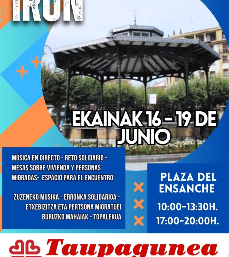 Anuncio: Taupagunea-Irun: del 16 al 19 de junio