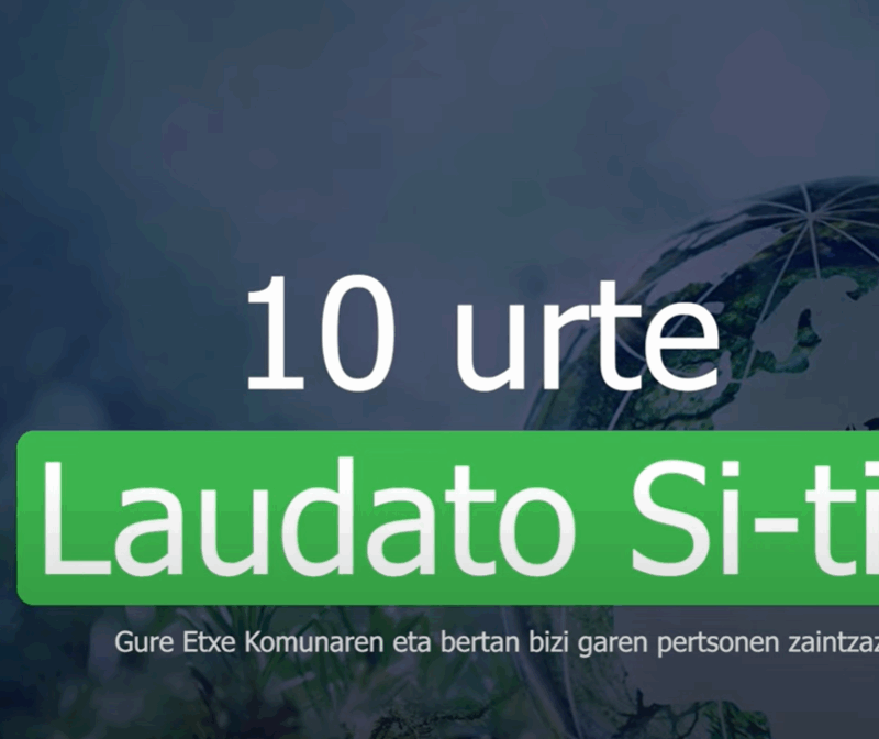“Laudato Si” 10 urte (Iruña eta Tuterako Elizbarrutiak egindako bideoak)