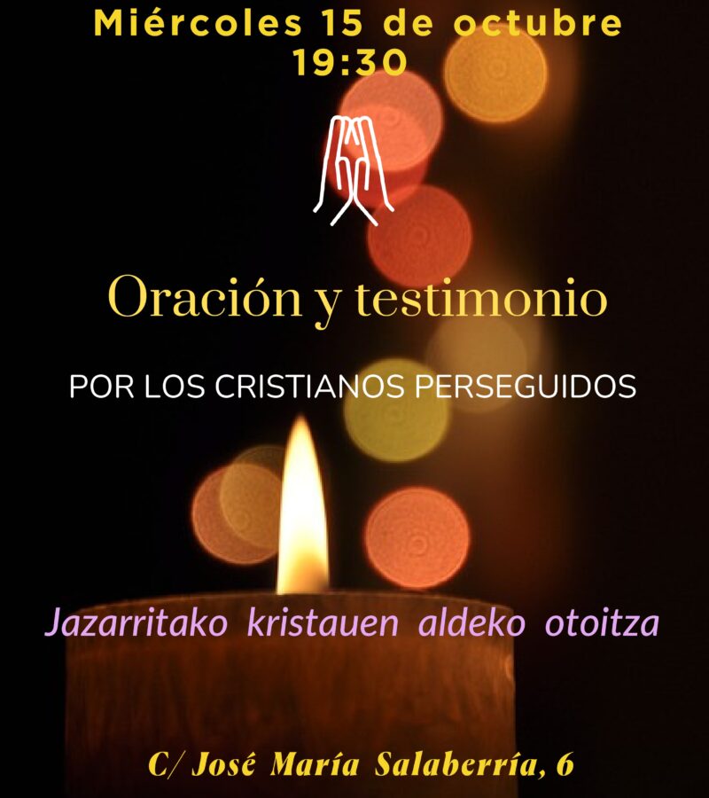 Oración y testimonio por los Cristianos perseguidos