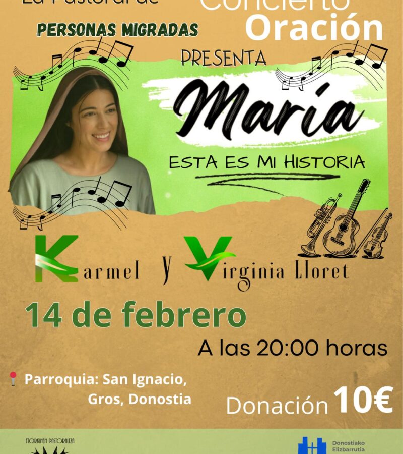 Otoitz kontzertua, “Maria: hau da nire historia” (San Inazio, Gros)