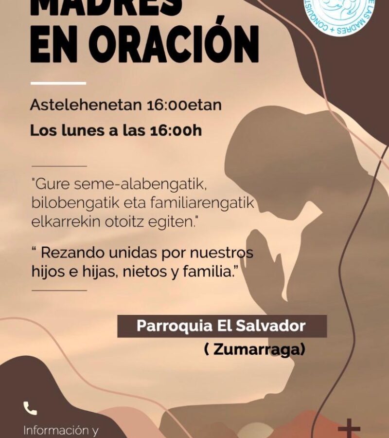 Madres de Zumarraga se unen en oración por sus familias