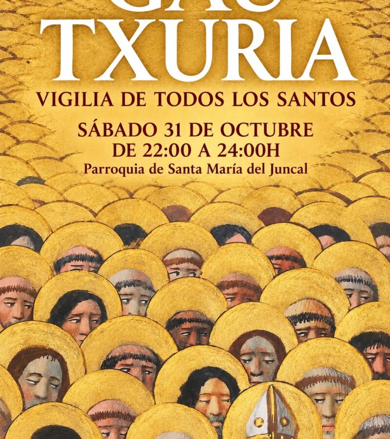 “Gau Txuria” Irungo Junkaleko Andre Maria Parrokian